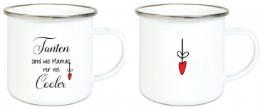 ♥ Tasse Emailletasse Tanten sind wie Mamas..., Dankeschön, Geburtstag, Muttertag, Vatertag, Abschied, Jubiläum, Geschenk, Becher von Lüttentüddel
